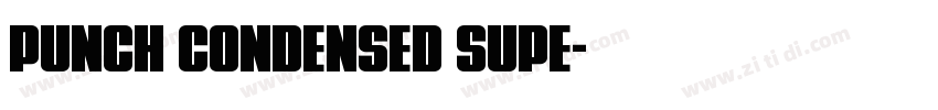 Punch Condensed Supe字体转换
